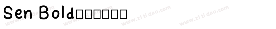 Sen Bold字体转换